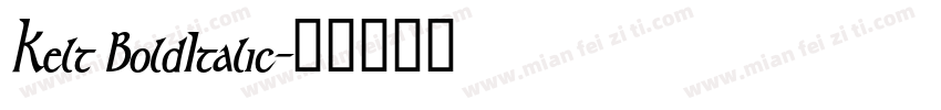 Kelt BoldItalic字体转换